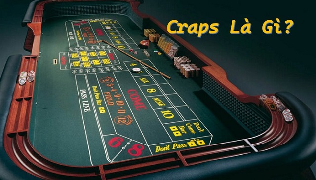 Giới thiệu chung về Craps