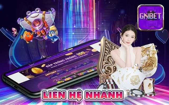 Liên hệ GNBET để nhận tư vấn