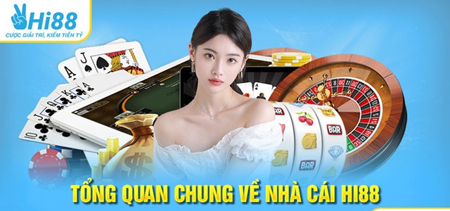 Tổng quan về nhà cái Hi88